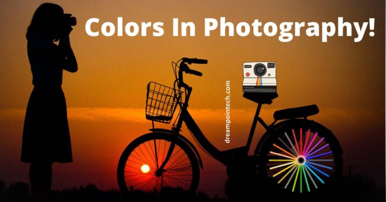 Guide to How Colours Define Photography
