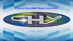 Chymall Sairu Mall Trading Scam