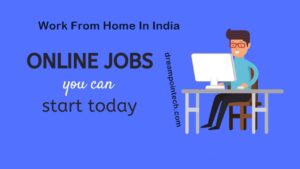 12 Online Jobs In India For Students: Work From Home