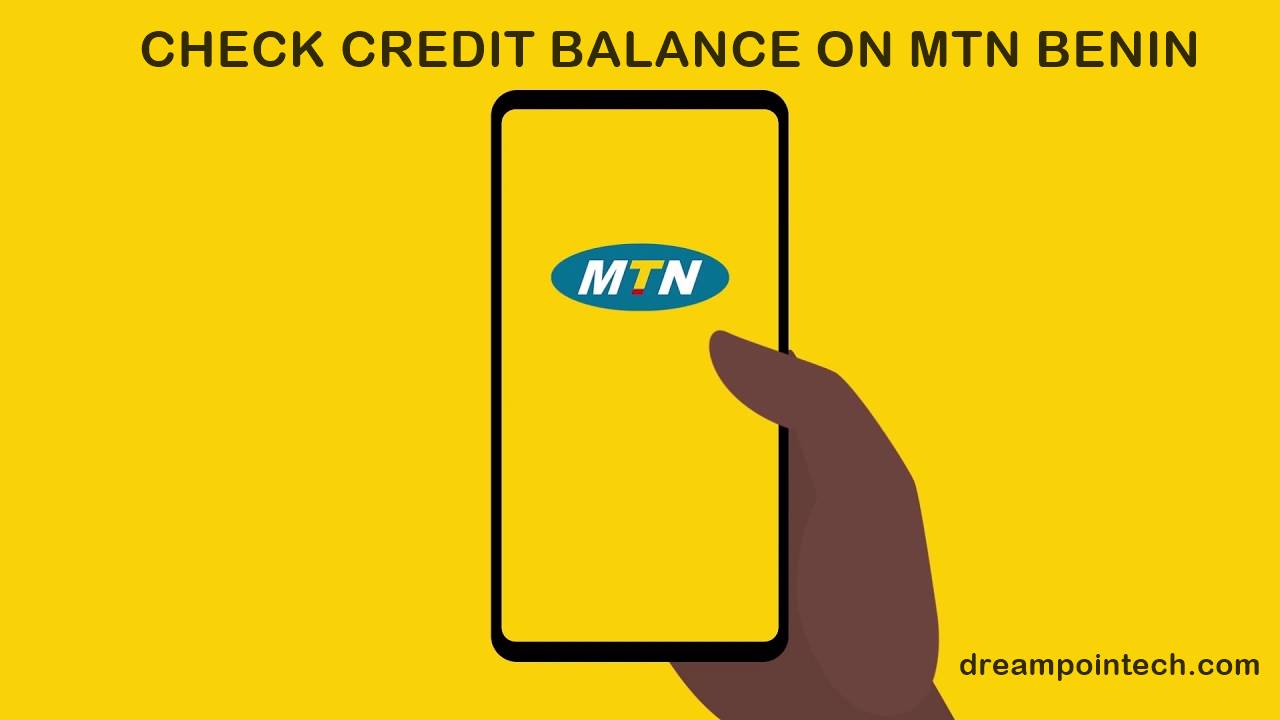 How to Check Airtime Credit Balance on MTN Benin?