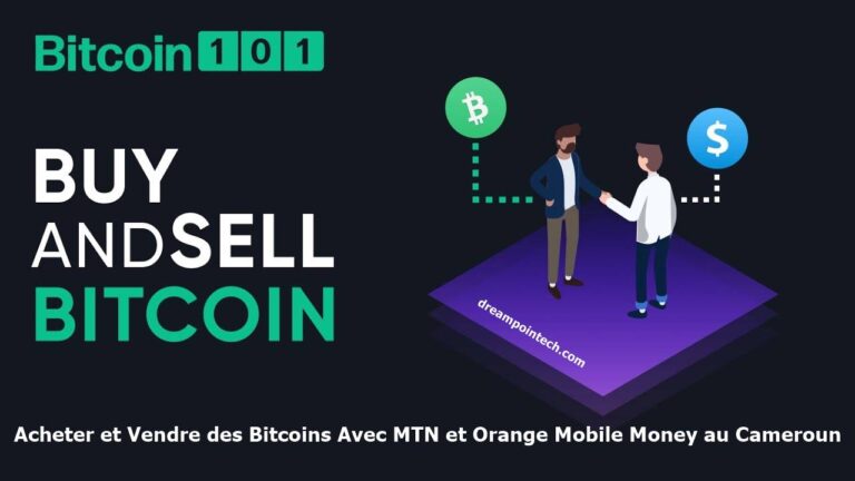 Acheter et Vendre du Bitcoin Avec MTN et Orange Mobile Money au Cameroun