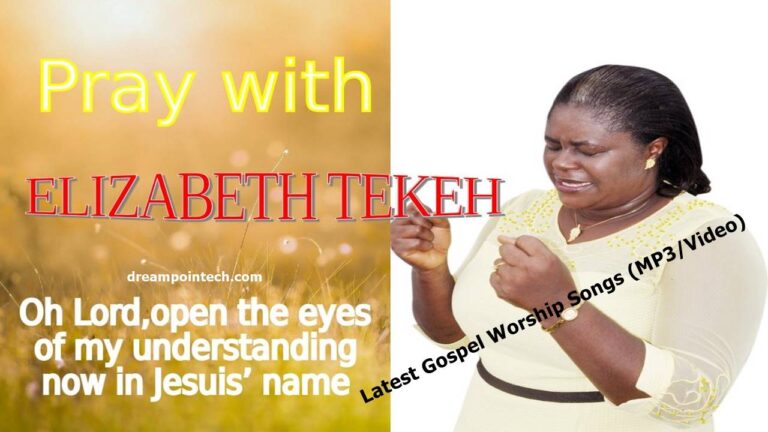 Elizabeth Tekeh Latest Gospel Songs