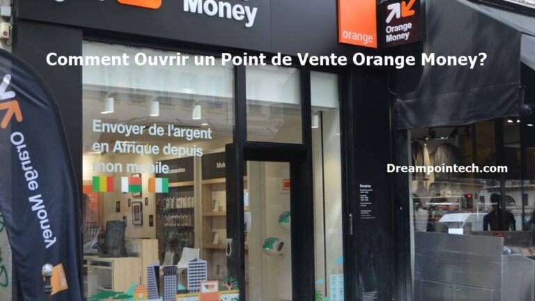 Ouvrir un Point de Vente Orange Money (Partenaire)