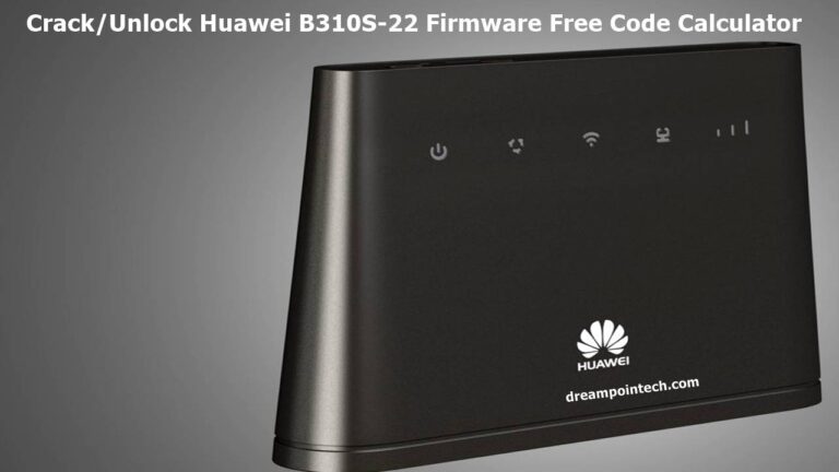 Crack/Unlock Huawei B310S-22 Firmware Free Code Calculator