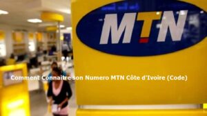 Connaitre Son Numero MTN Côte d'Ivoire