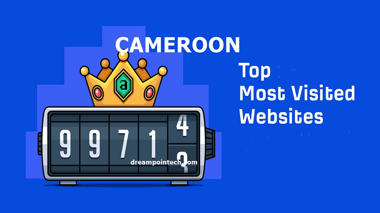 Most Visited Websites in Cameroon Updated List (Best)