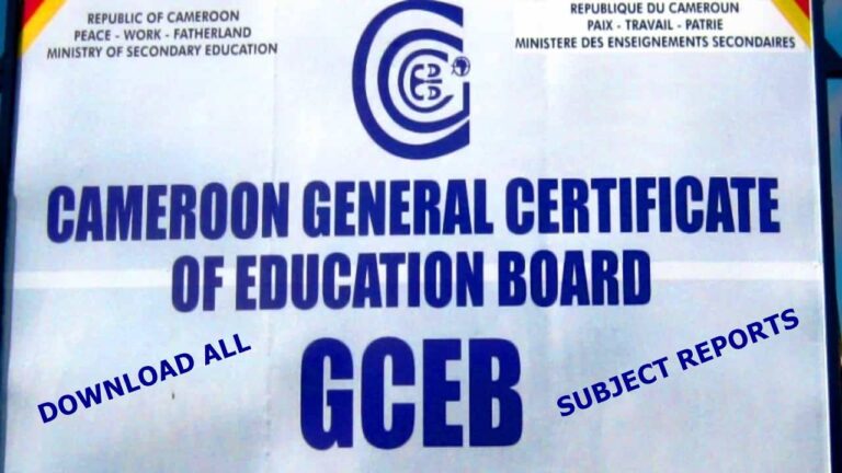 Download All Cameroon GCE Ordinary & Advanced Level Subject Reports PDF in 2026
