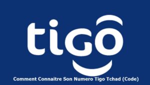 Comment Vérifier et Connaitre Son Numero Tigo Tchad (Code)