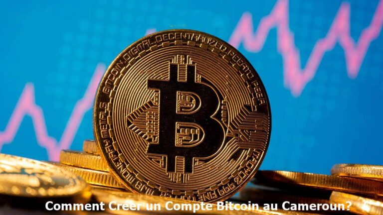 Comment Créer un Compte Bitcoin au Cameroun (Ouvrir)