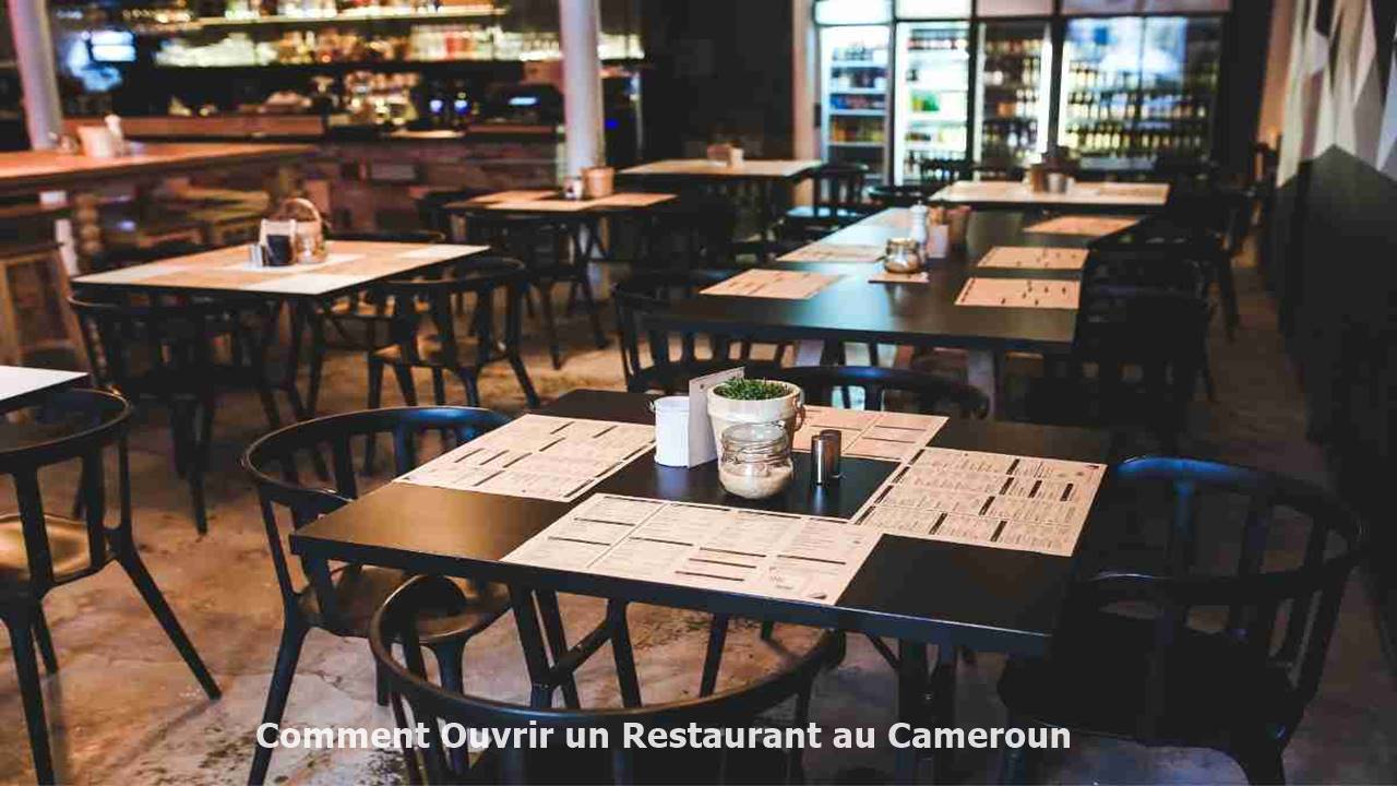 Comment Ouvrir un Restaurant au Cameroun (Projet/Budget)