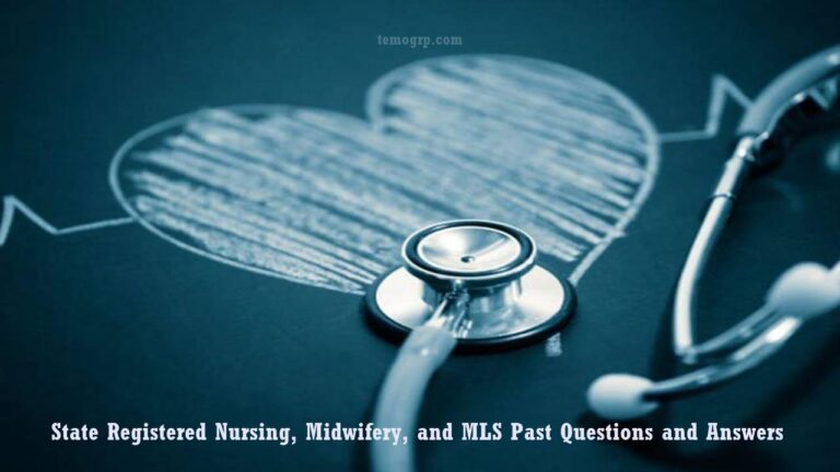 State Registered Nursing, Midwifery, MLS Concour Past Questions/Answers PDF