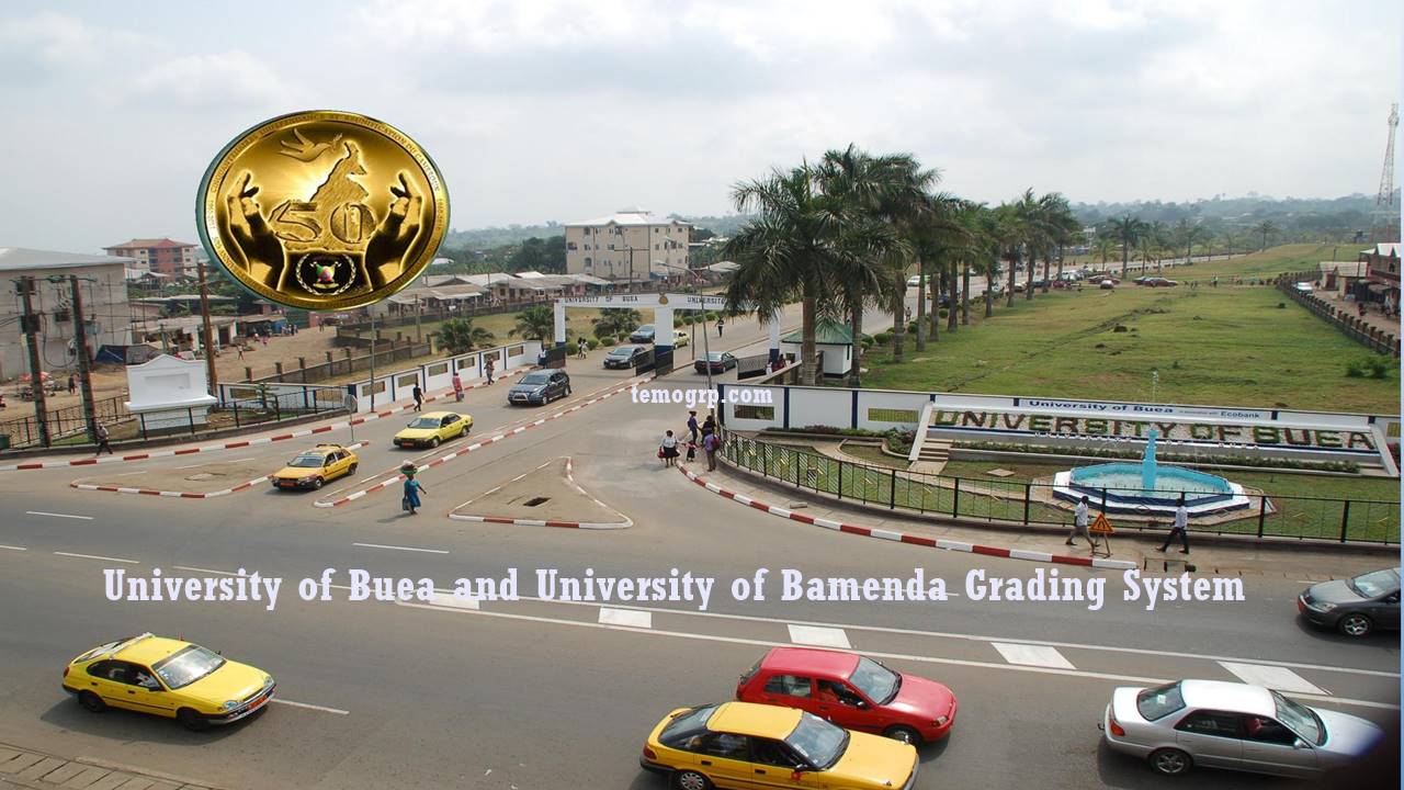 University of Buea and University of Bamenda Grading System