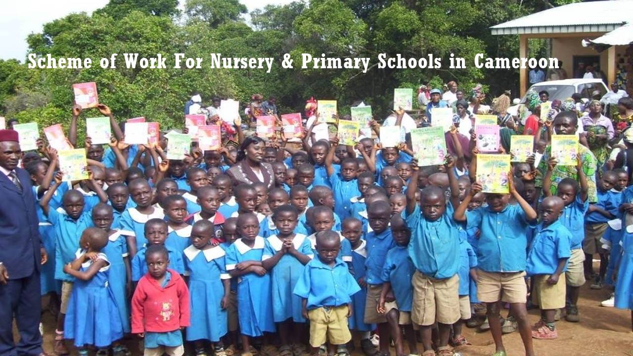 Scheme of Work For Nursery & Primary Schools in Cameroon PDF: Level 1,2,3 Curriculum