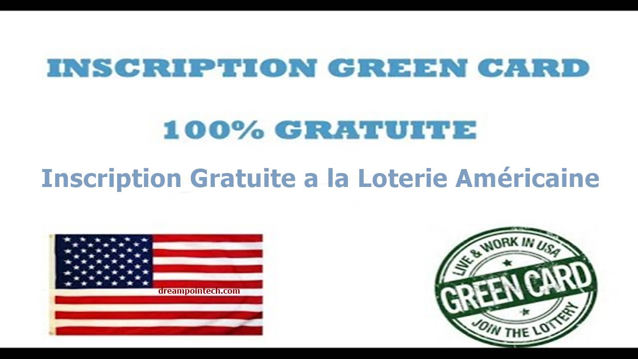 Ouverture de l'Inscription Gratuite a la Loterie Américaine Ouverture de l'Inscription Gratuite a la Loterie Américaine