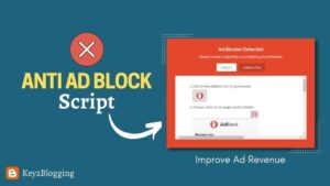 Ways to Add Anti AdBlock Script Killer on Blogger