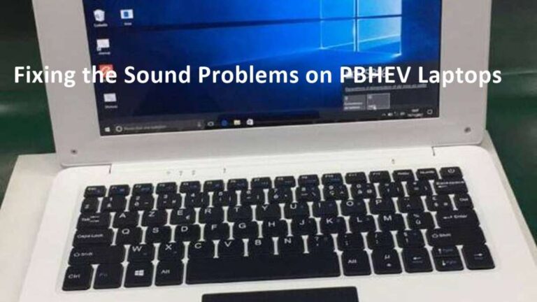 Fix Sound Problems on the PBHEV Laptop