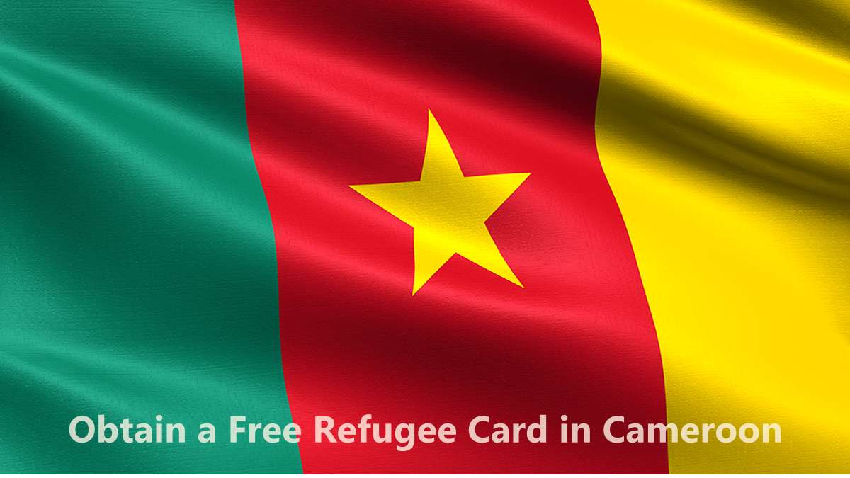 Get Refugee Card in Cameroon