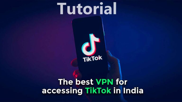 Use TikTok in India With VPN After Ban