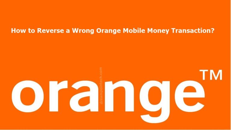 Reverse Wrong Orange Money Transaction