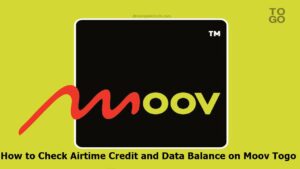 Check Airtime Credit and Data Balance on Moov Togo