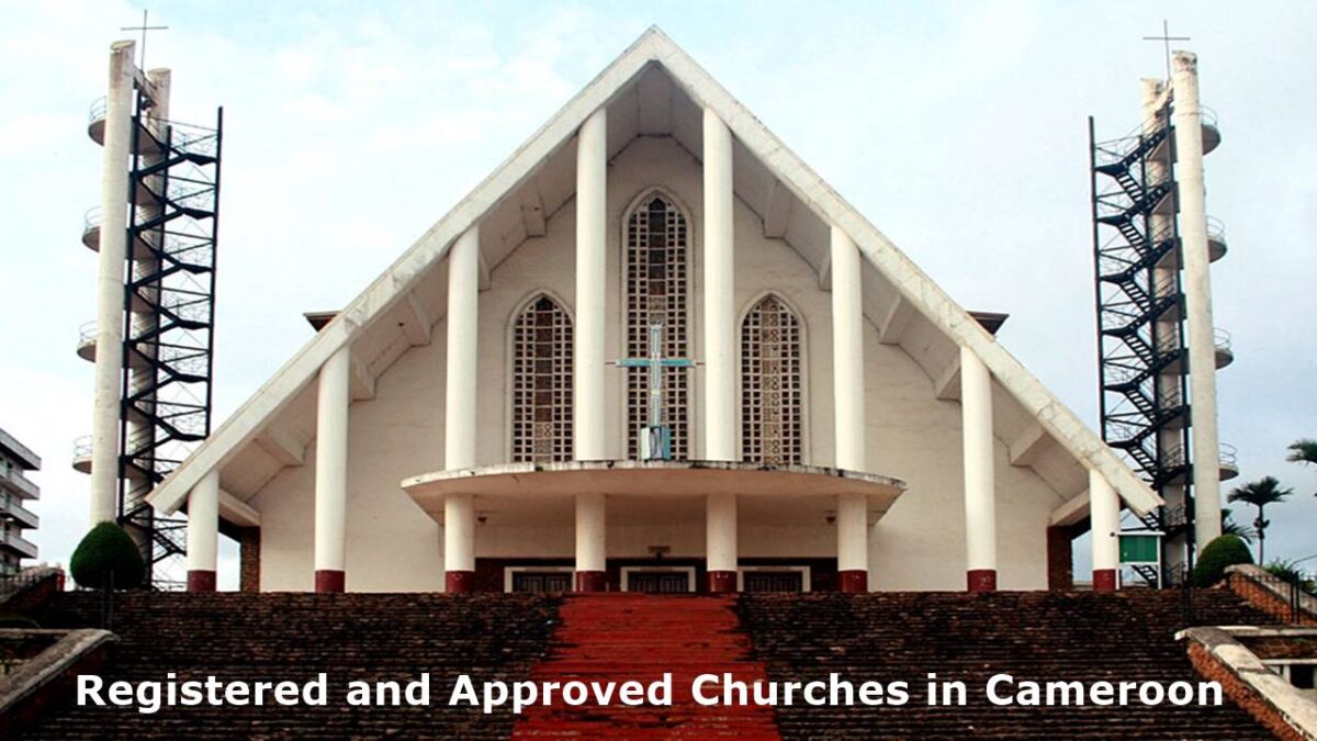 Registered and Approved Churches in Cameroon Guide
