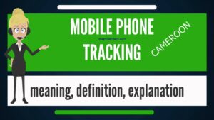 Guide on Mobile Phone Tracking in Cameroon