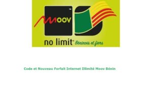 Nouveau Forfait Internet Illimité Moov Bénin